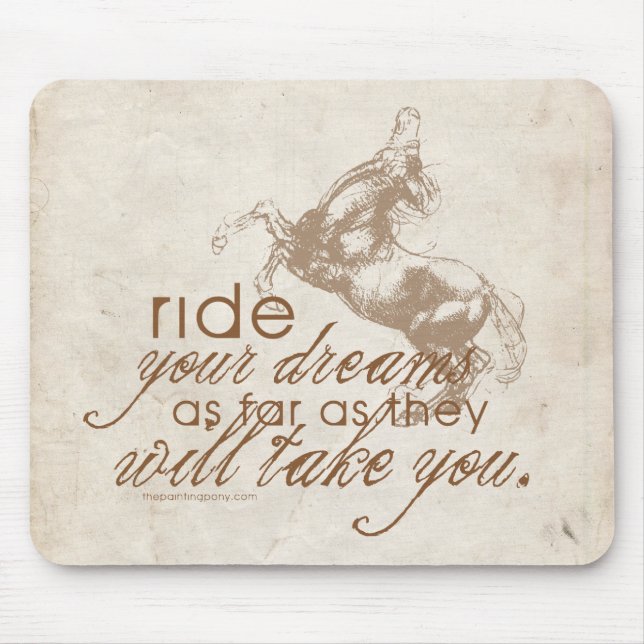 Ride Your Dreams Mouse Mat (Front)