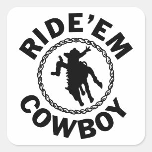 Ride'em Cowboy - Western Rodeo Square Sticker
