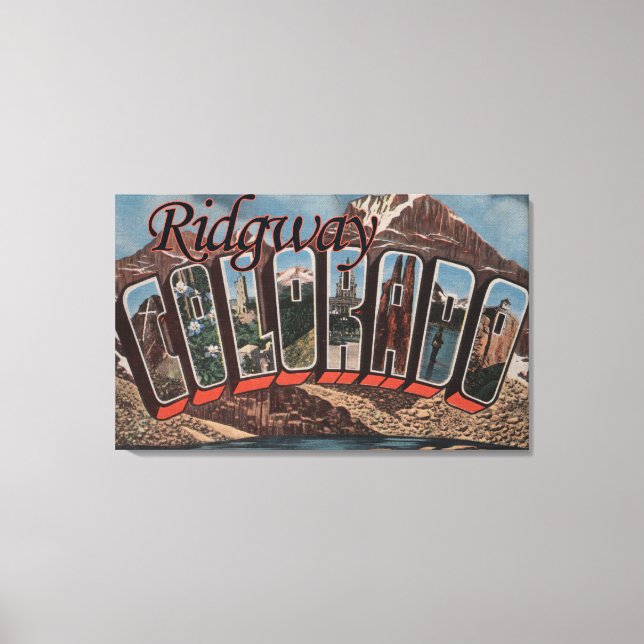 Ridgway, Colorado - Large Letter Scenes Canvas Print (Front)