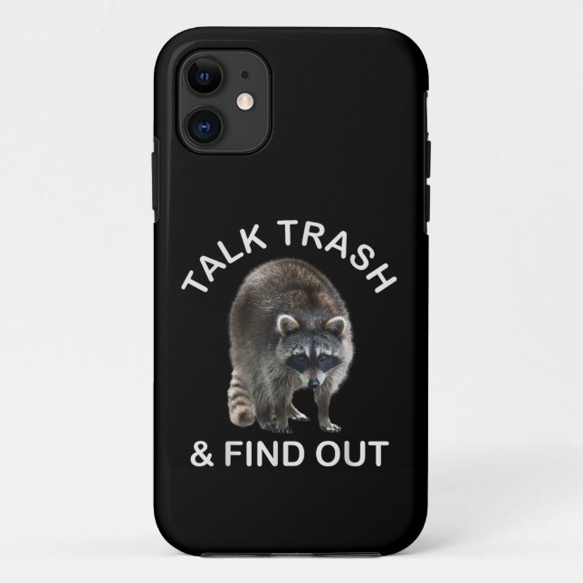 Ridiculous Racoon & Racoon Clothes Talk Trash an Case-Mate iPhone Case (Back)