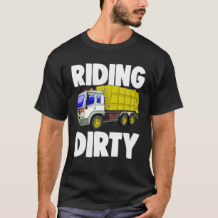 Riding Dirty Funny Garbage Truck Women Party Gifts T-Shirt