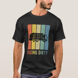 Riding Dirty Garbage Truck Recycling Trash Kids To T-Shirt