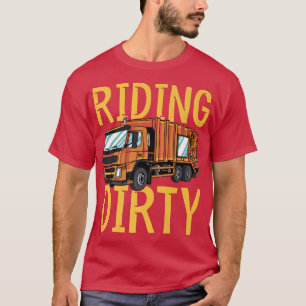 Riding Dirty - Trash Garbage Kids City Trash Truck T-Shirt