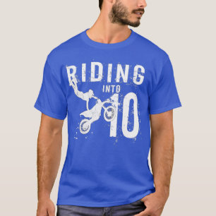 Riding Into 10 Years Old 10th Birthday Boy Dirt T-Shirt