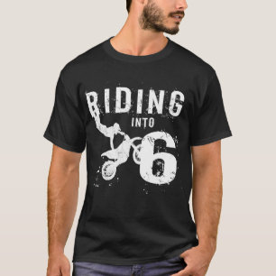 Riding Into 6 Years Old 6th Birthday Boy Dirt Bike T-Shirt
