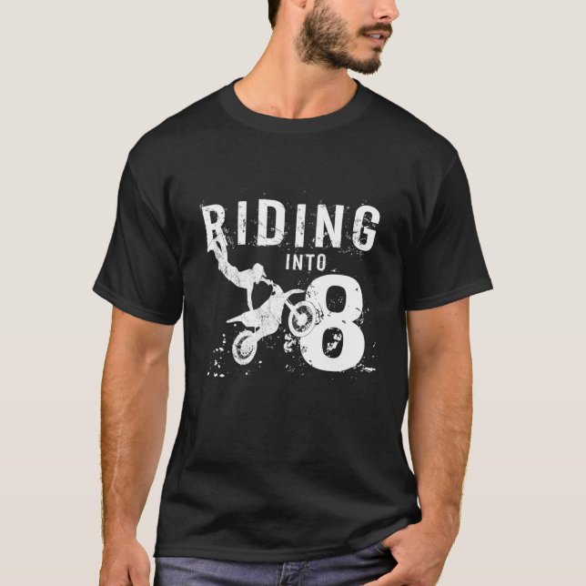 Riding Into 8 Years Old 8Th Birthday Boy Dirt Bike T-Shirt (Front)
