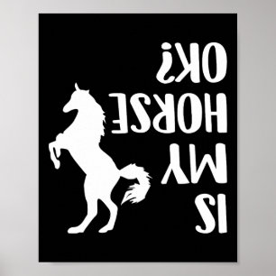 Riding Is My Horse Ok Equestrian Arabian Dressage Poster