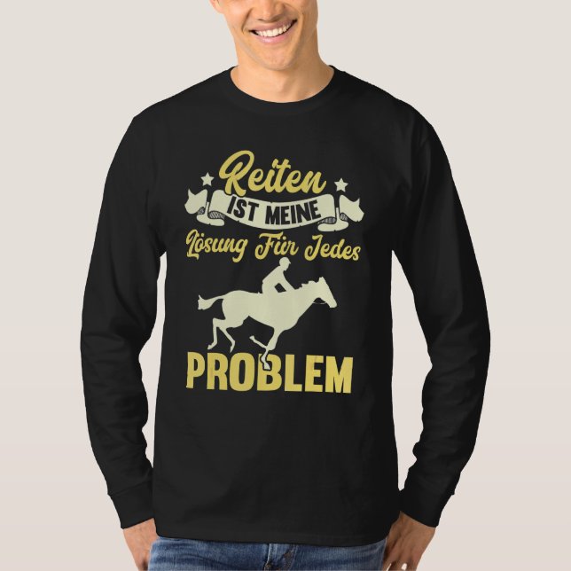 Riding Is My Solution To Any Horse Problem T-Shirt (Front)