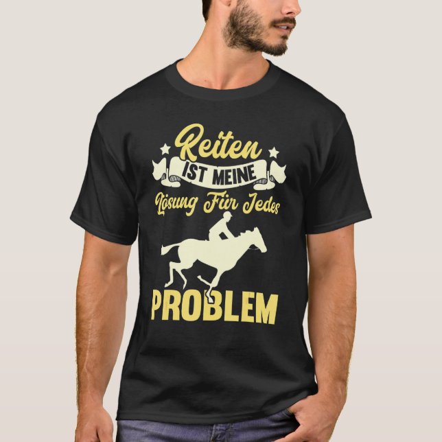 Riding Is My Solution To Any Horse Problem T-Shirt (Front)