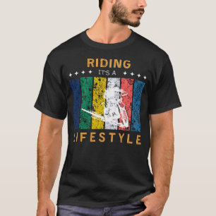 Riding Its a Lifestyle Funny Tee