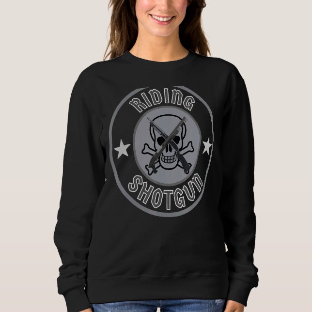 Riding Shotgun Sweatshirt (Front)