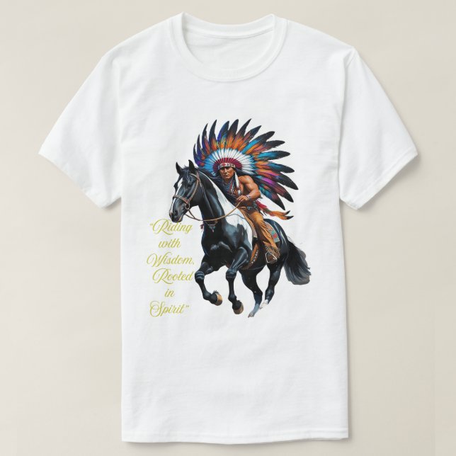 Riding with Wisdom – Native Spirit T-Shirt (Design Front)
