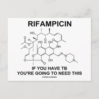 Rifampicin If You Have TB You're Going To Need Postcard