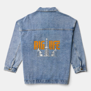 Rig Life Roughneck Workers Oil Rig Worker Oil Fiel Denim Jacket