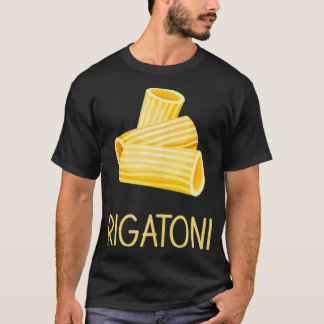 rigatoni italian food rigatoni  T-Shirt