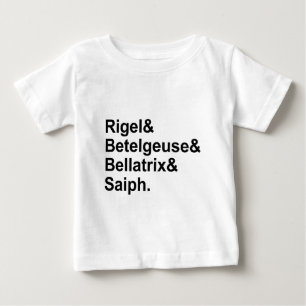 Rigel Betelgeuse Bellatrix Saiph   Stars of Orion Baby T-Shirt