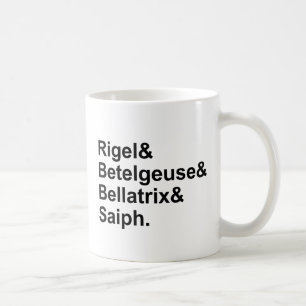Rigel Betelgeuse Bellatrix Saiph   Stars of Orion Coffee Mug