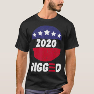 Rigged 2020 Voter Suppression Fraud Liberal Logo T-Shirt