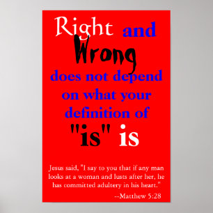Right and Wrong Poster