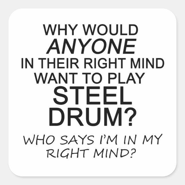 Right Mind Steel Drum Square Sticker (Front)