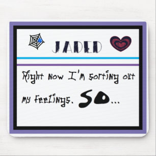 Right Now I m Trying To Sort Out My Feelings Mouse Mat