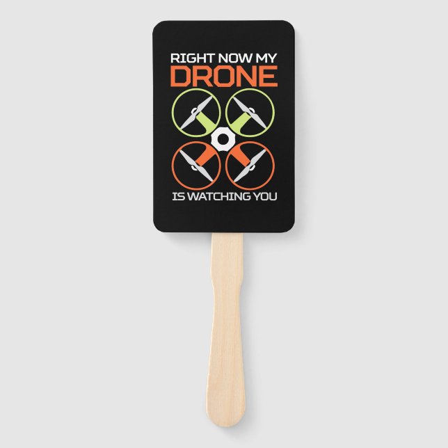Right Now My Drone Hand Fan (Front)