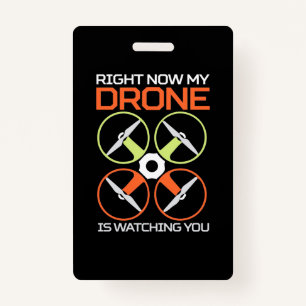 Right Now My Drone ID Badge