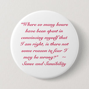 Right or Wrong Jane Austen Quote 7.5 Cm Round Badge