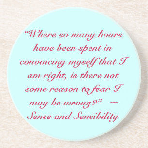 Right or Wrong Jane Austen Quote Coaster