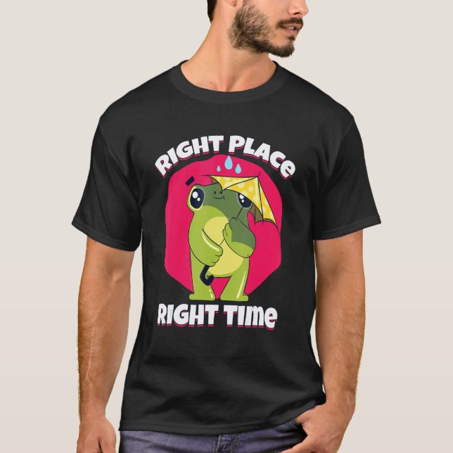 Right Place Right Time Frog Pluviophile Umbrella T-Shirt (Front)