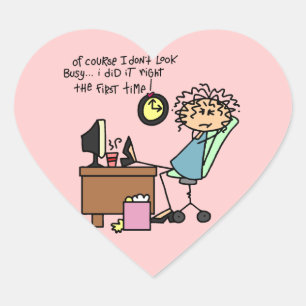 Right The First Time Humour Heart Sticker