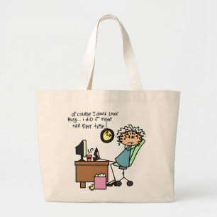 Right The First Time Humour Large Tote Bag