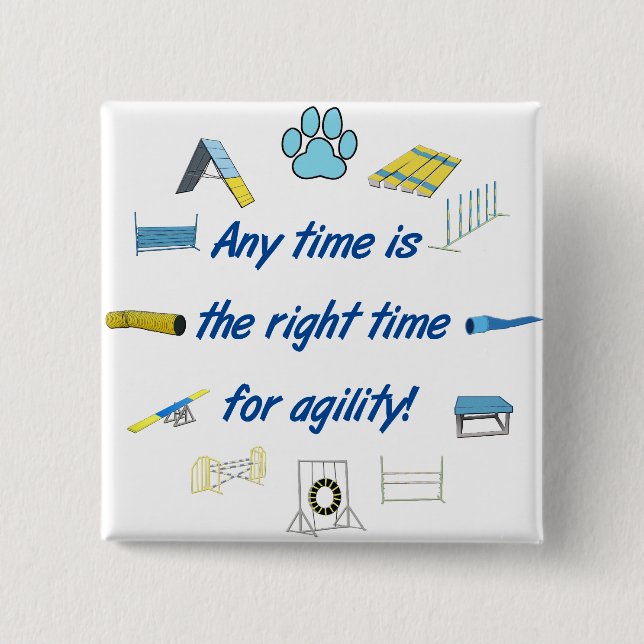 Right Time For Agility 15 Cm Square Badge (Front)