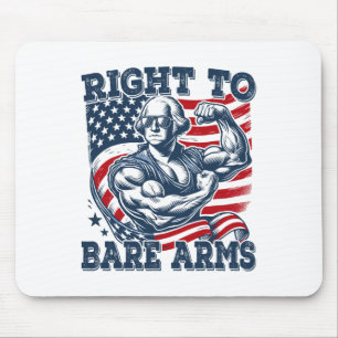 Right To Bare Arms Funny 4th Of July Patriotic Wor Mouse Mat