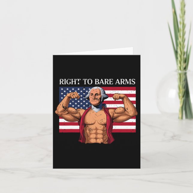 Right To Bare Arms George Washington Bodybuilder G Card (Front)