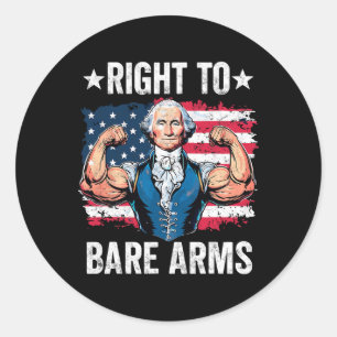 Right To Bare Arms George Washington Bodybuilder G Classic Round Sticker