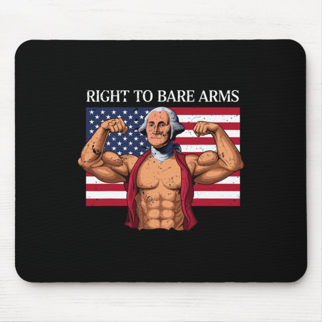 Right To Bare Arms George Washington Bodybuilder G Mouse Mat (Front)