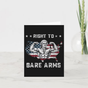 Right To Bare Arms Us Flag 4th Of July Funny Gym W Card