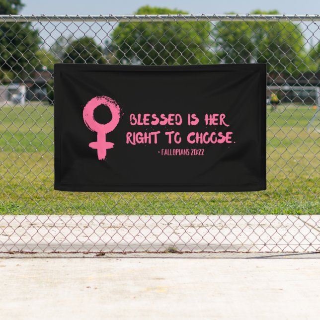 Right to Choose Verse Feminist  Banner (Insitu)