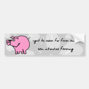 Right to roam for farm animals bumper sticker