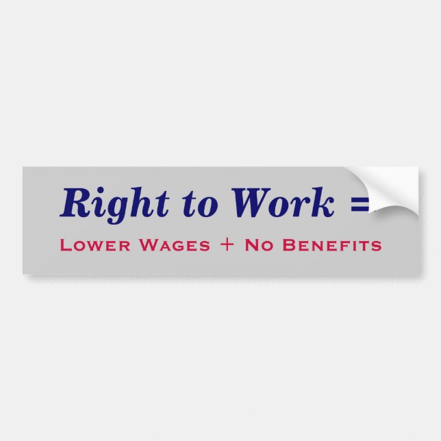 Right to Work Bumper Sticker (Front)