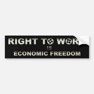 Right to work is economic freedom bumper sticker