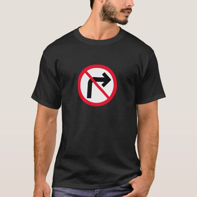 Right Turn Prohibited Sign | Basic Dark T-Shirt (Front)