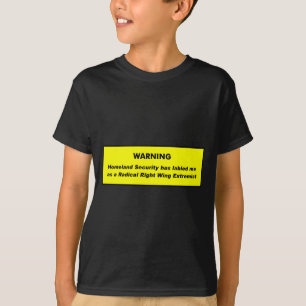 Right Wing Extremist T-Shirt