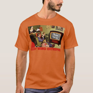 Right Wing Nuclear Extremist T-Shirt
