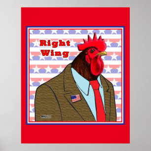 Right Wing Rooster Poster
