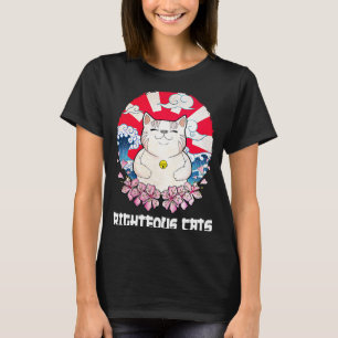 Righteous Cats Cat Humour Kitten Birthday Cat Mu T-Shirt