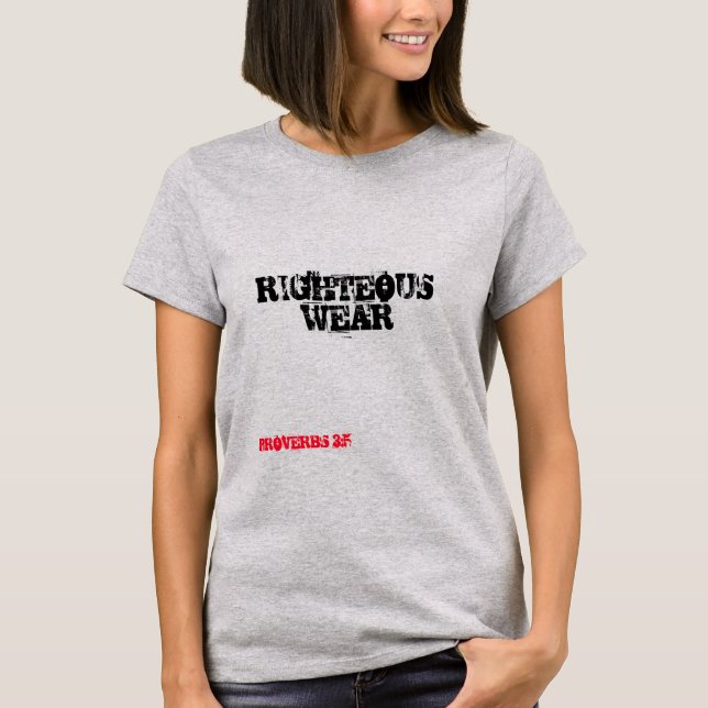 Righteous Wear T Shirt (Front)
