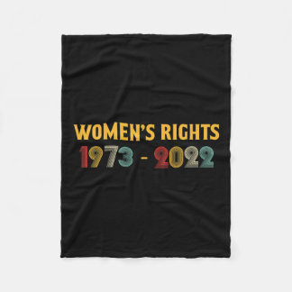 Rights 1973 - 2022 Reproductive Rights Feminist Fleece Blanket