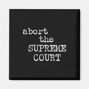 Rights Abort The Supreme Court Feminist Protest 1 Magnet